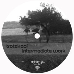 Trotzkopf - Vocsziginh (Plastic Sound Remix) [MINIMALL081]