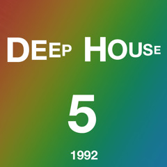 Deep House - Volume 5 (1992) mixed by Deaz D.