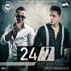 Eddy Lover Ft. Joey Montana - 24 7