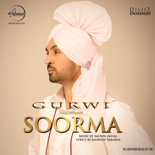 01 Diljit Dosanjh - Soorma Full HQ [BY:GURWI]