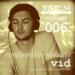 Studio 54 Podcast 006 - Vid (january 2014)