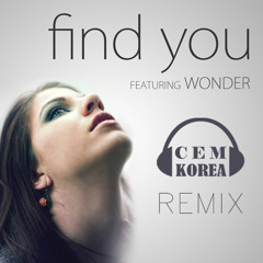 Levi Whalen - Find You Ft Wonder (CEM KOREA Remix)