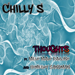 Thoughts (ft. Melo Malo Paulino & Homeboy Sandman)