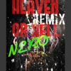 Heaven Or Hell Remix Music Video (IGOT5ONIT) - NERO