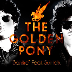 Bonfire Feat. Suntalk