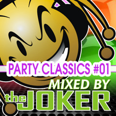 Party Classics #01 - Mixed By The Joker