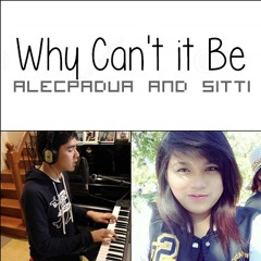 Why cant it be (cover) Alecpadua on piano
