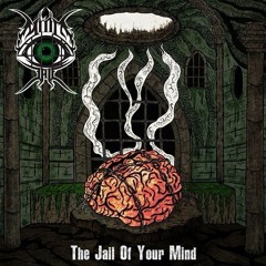 The Jail Of Your Mind