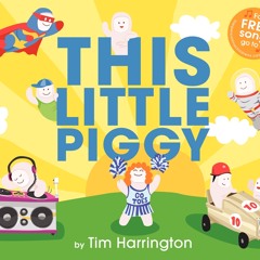 This Little Piggy by Tim Harrington