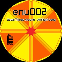 Usual Things Around - All Night Long (Alex Fuente Remix) snippet [Entail Records]