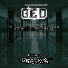 G.E.D - "The Initiation" Mixtape Intro by DJ Rob Flow