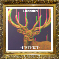 3Handed - Instinct
