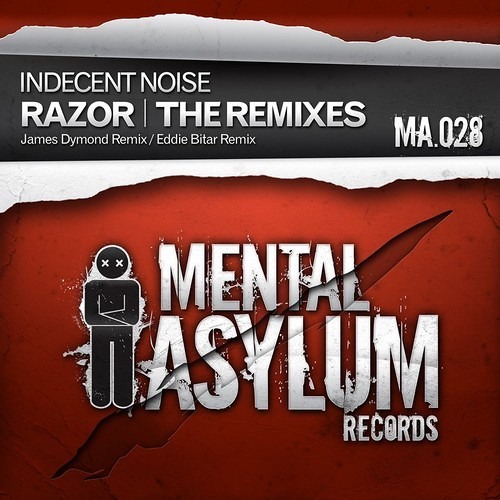 Indecent Noise - Razor (James Dymond Remix) [Mental Asylum Records]