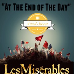 "At The End of The Day" Les Miserables