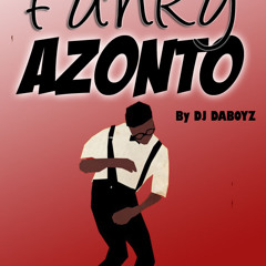 Dj Daboyz - Funky-Azonto
