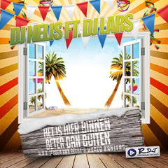 DJ NELIS & DJ LARS Het Is Hier Binnen Beter Dan Buiten