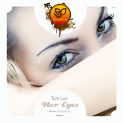 Tom Lue - Her Eyes (Jav3x Remix)