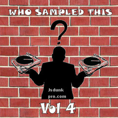Who Sampled This Vol 4