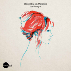 Stevie R & Ian McKenzie - Lost Little Girl (Alex Zed Remix)