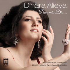 Pace, Mio Dio: Dinara Alieva Sings Italian Opera Arias — Catalani: Ebben? Ne andró lontana