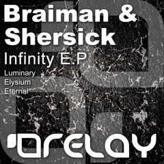 Braiman & Shersick - Luminary (Original Mix) [Relay]