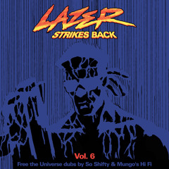 LAZER STRIKES BACK VOL. 6 - THE LAST CHAPTER