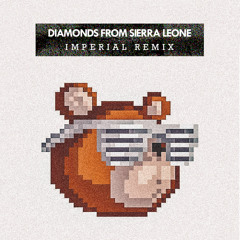 Imperial "Diamonds from Sierra Leone" (instrumental)