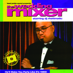 THE WEDDING MIXER (2002) - DJ RHETTMATIC