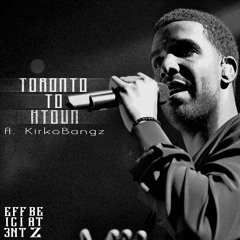Drake/Kirko Bangz(Type Beat)"Toronto To H Town" (Prod By Effici3ntBeatz)