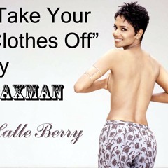Take Your Clothes Off by Paxman (Produced by Paxman (Jp)