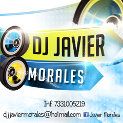 DJ JAVIER MORALES -  OTRO TEQUILA!! (ORIGNAL MIX)