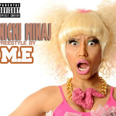 Nicki Minaj  (freestyle) By M.E