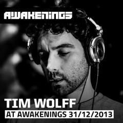 Tim Wolff at Awakenings 31-12-2013