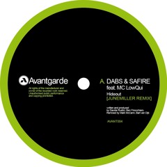 Dabs & Safire - Hideout ft. LowQui | June Miller RMX (AVANT004)