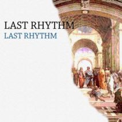 Last Rhythm - Original Remastered Mix