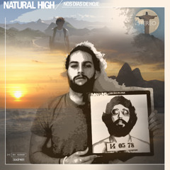 Natural High - Nos Dias De Hoje (LP) - 04 Choro das Aguas