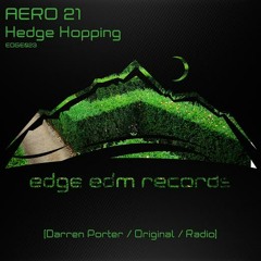 AERO 21 - Hedge Hopping (Original Mix)[OUT NOW!]