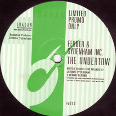Ferrer & Sydenham Inc. - The Undertow - Ibadan (2006)