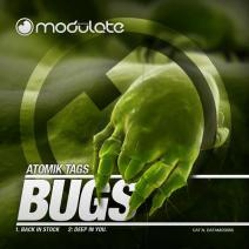 Atomik Tags Bugs Ep out on Modulate Recordings