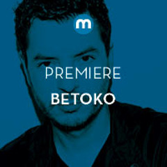 Premiere: Betoko 'Dance On My Feet'