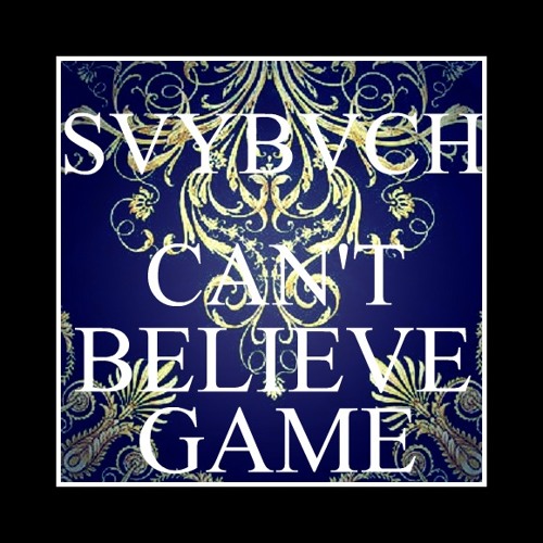 SVYBVCH - Can't Believe Game - (FLORIDA - Can't Believe It -  REBOOT)