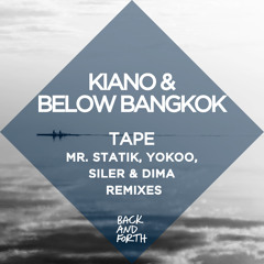 Kiano & Below Bangkok - Tape YokoO feat. Gemma Wood Remix