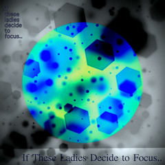 If These Ladies Decide To Focus..