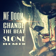 MF Doom - Change The Beat -  by SLONE
