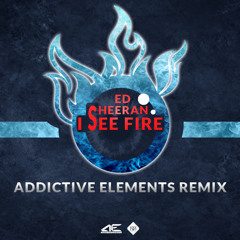 Ed Sheeran - I see fire (Addictive Elements Remix)(Extended)