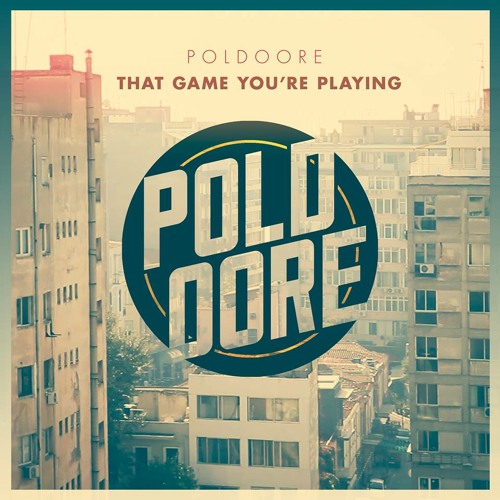 Stream That Game You're Playing by Poldoore | Listen online for free on