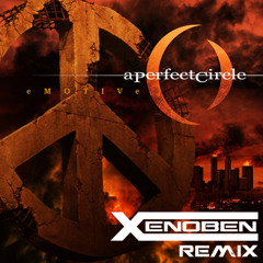 A Perfect Circle - Counting Bodies Like Sheep To The Rhythm Of The War Drums (Xenoben Remix)