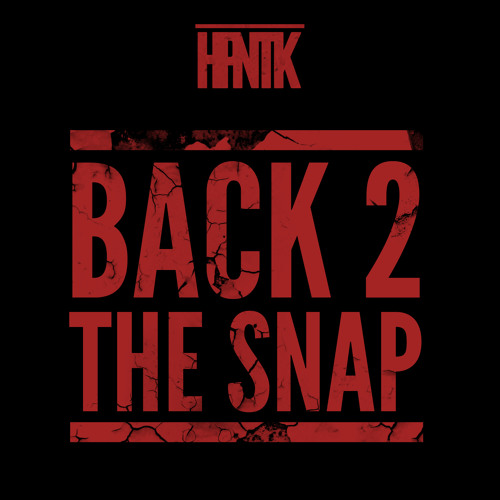 HPNTK - BACK 2 THE SNAP [FREE DL]