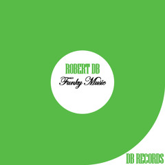 Robert DB - Funky Music (preview)