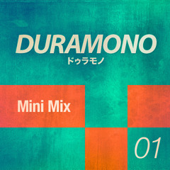 Duramono - Mini Mix 01